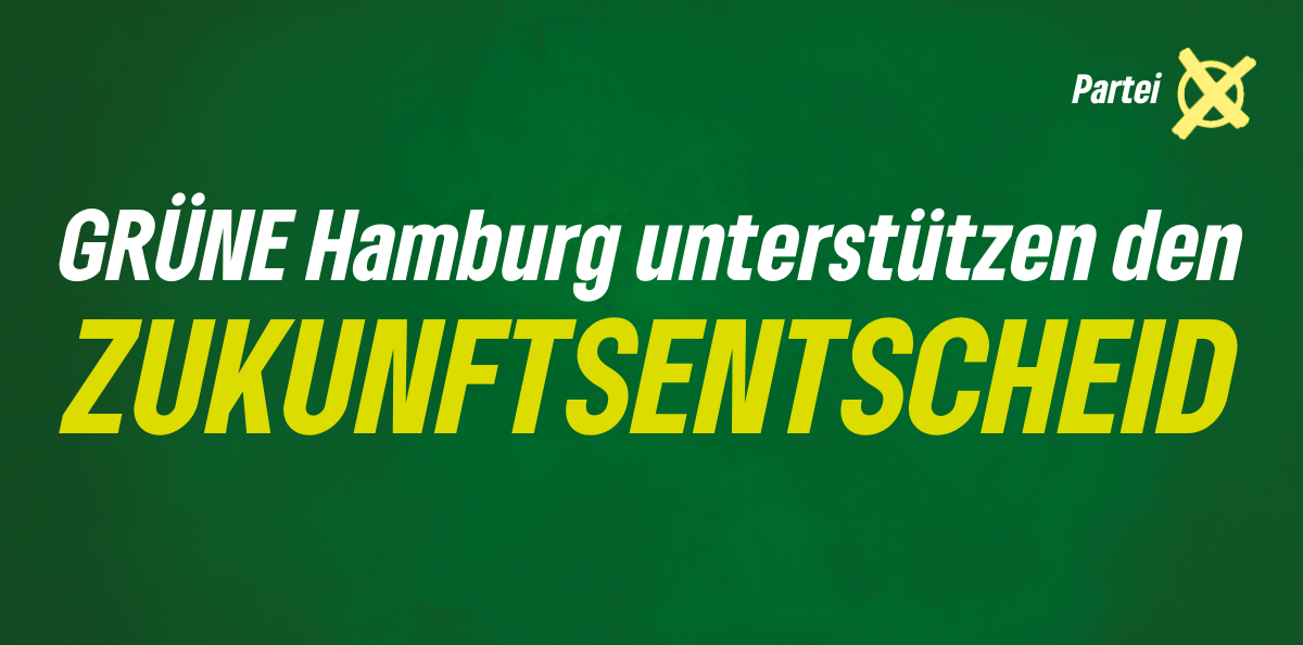 GRÜNE Hamburg unterstützen den Zukunftsentscheid